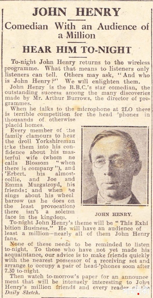 John Henry Comedian with an Audience of a Million Hear Him Tonight Daily Sketch 1924 02 24 নাম তার ছিল জন হেনরী, ছিল যেন জীবন্ত ইতিহাস